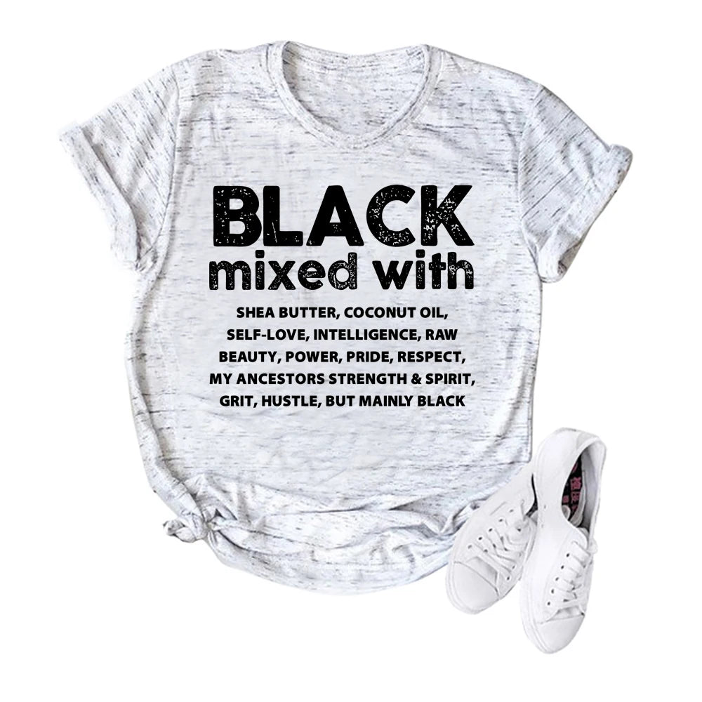 Black Women T-shirt Black Mixed with Shirt Melanin Black Pride Tees